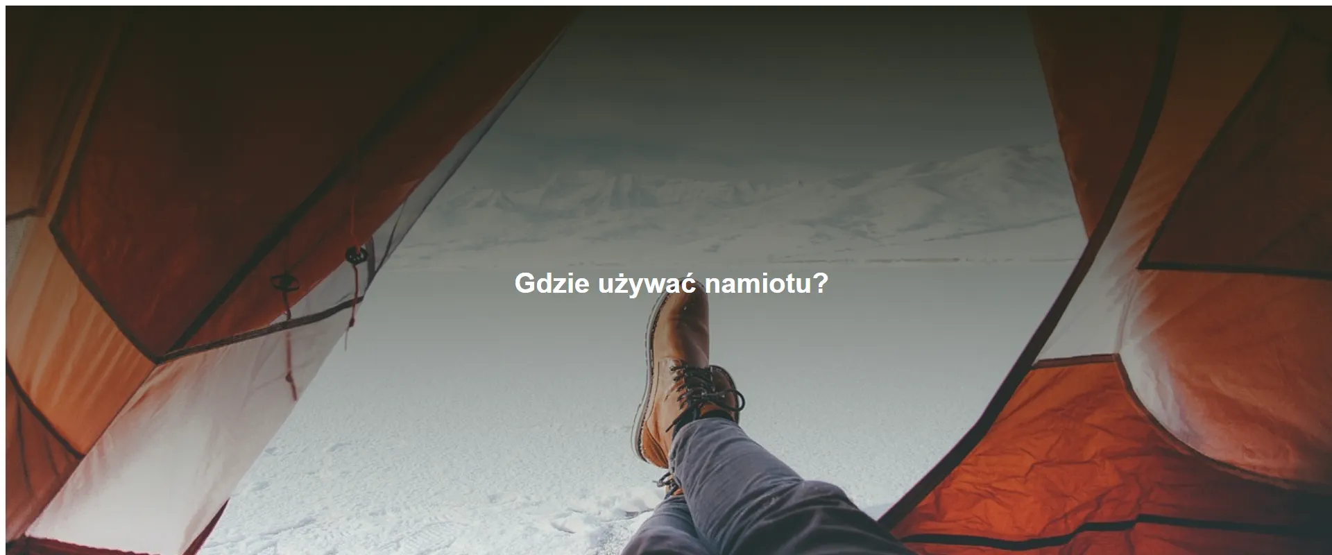 Gdzie używać namiotu?