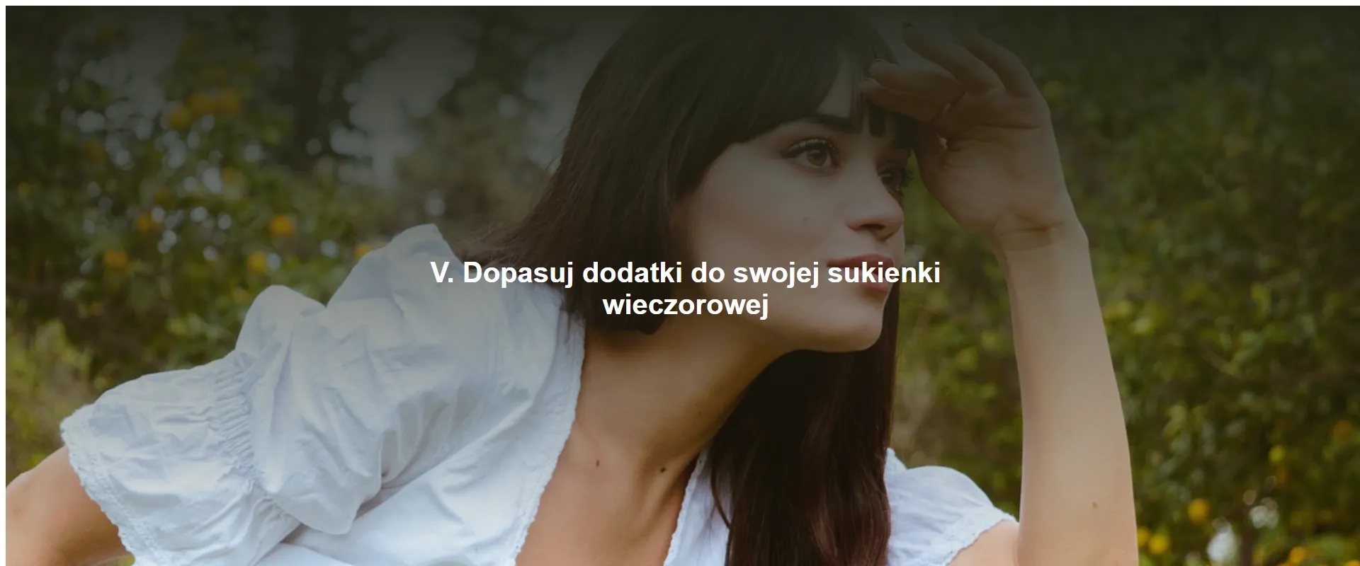 Dopasuj dodatki do swojej sukienki wieczorowej